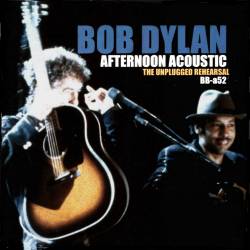 Bob Dylan : Afternoon Acoustic